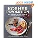 Kosher Revolution: New Techniques and Great Recipes for Unlimited Kosher Cooking