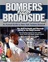 Bombers Broadside 2007: An Annual Guide to New York Yankees Baseball