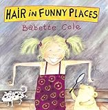 Hair in funny places