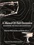 Manual of Feild Excavation: Handbook for Field Archaeologists
