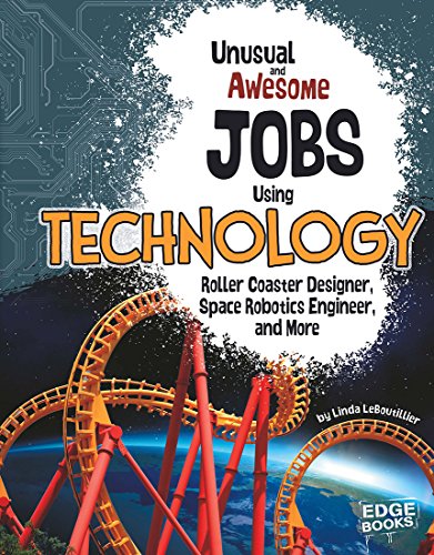 Unusual and Awesome Jobs Using Technology (You Get Paid for THAT?)