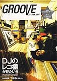 GROOVE (グルーヴ) 2006年 12月号 [雑誌]-