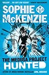 Hunted. Sophie McKenzie (The Medusa Project)