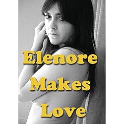 Elenore Makes Love [DVD]