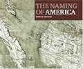 The Naming of America: Martin Waldseemuller's 1507 World Map and the Cosmographiae Introductio