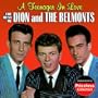 The Best of Dion & The Belmonts - A Teenager in Love