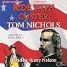 Ride with Custer: John Whyte Series, Book 2