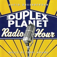 Duplex Planet Radio Hour