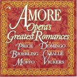 Amore: Operas Greatest Romances