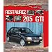 Restaurez votre 205 GTI