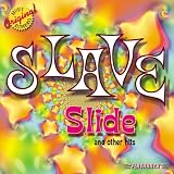Slide & Other Hits