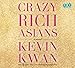 Crazy Rich Asians (Crazy Rich Asians Trilogy)