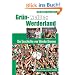 Gr�n-wei�es Werderland: Die Geschichte von Werder Bremen