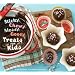Sticky, Chewy, Messy, Gooey Treats for Kids