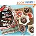 Sticky, Chewy, Messy, Gooey Treats for Kids
