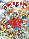 American Legends and Tall Tales (Dover Classic Stories Coloring Book)
