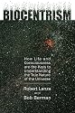 Biocentrism: How Life and Consciousness Are the Keys to Understanding the True Nature of the Universe