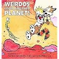 Weirdos from Another Planet (A Calvin and Hobbes Collection) (Paperback)