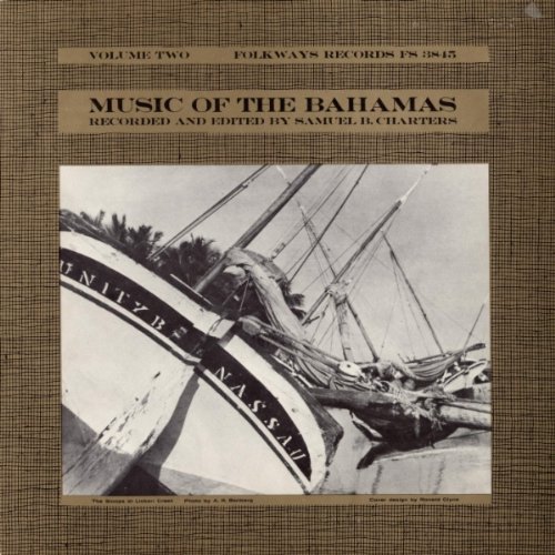 Music of the Bahamas, Vol. 2: Anthems, Work Songs 