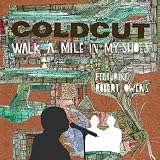 Revue Coldcut  / Walk a Mile in My Shoes