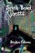 South Bend Ghosts: And Other Northern Indiana Haunts