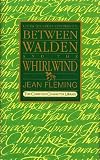  Between Walden and the Whirlwind:  Jean Fleming