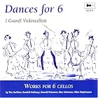 Dances for 6 by  Anonymous, Hendrik Hofmeyr, Ronald G. Petersen, Francois le Roux [Ha!Man], and Alan Solomon 