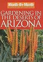 Month by Month Gardening in the Deserts of Arizona (Month-By-Month Gardening in the Desert Southwest)
