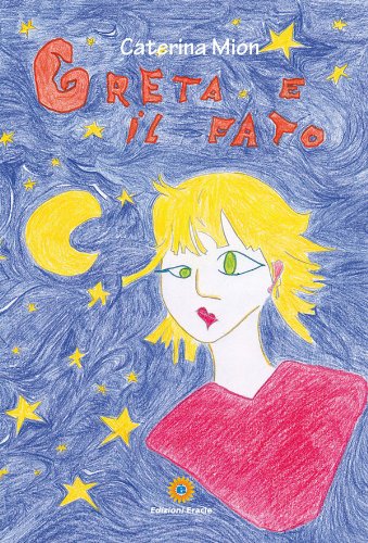 Greta e il fato (Narrativa) (Italian Edition)