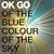 Of The Blue Colour Of The Sky