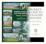 Burke's guide to country houses. Vol.1, Ireland