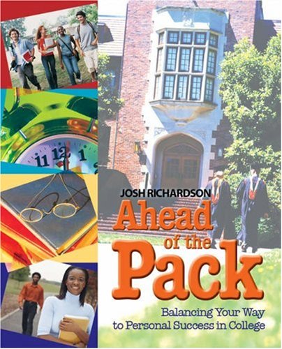 Ahead of the Pack: Balancing Your Way to Personal Success in College (Career Success)