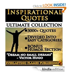 INSPIRATIONAL QUOTES ULTIMATE COLLECTION: 3000+ Motivational Quotations With Special Humor Section