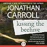 Kissing the Beehive