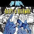 The Dope EP (AdopT A Highway)
