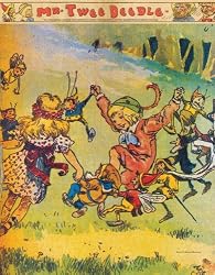 Mr. Twee Deedle: Raggedy Ann's Sprightly Cousin: The Forgotten Fantasy Masterpieces of Johnny Gruelle