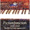 FictionJunction 2008-2010 The BEST of Yuki Kajiura LIVE