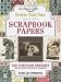 Create Your Own Printable Scrapbook Papers: 135 Vintage Designs for use with Photoshop Elements