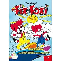 Fix & Foxi Vol. 3 - Bruchpiloten und andere spannende Geschichten