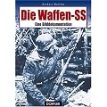 Die Waffen-SS: Eine Bilddokumentation