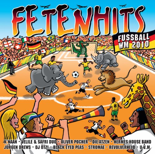 Fetenhits Fussball WM 2010