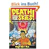 Death from the Skies!: The Science Behind the End of the World
