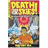 Death from the Skies!: The Science Behind the End of the World