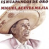 15 Huapangos de Oro