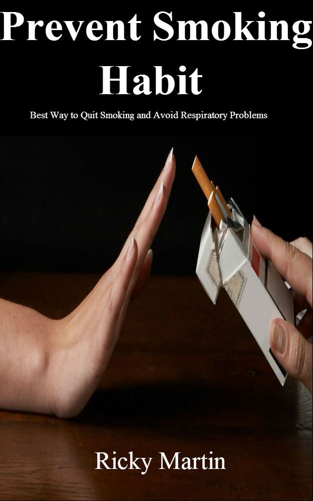 Respiratory: Prevent Smoking Habit: Best Way to Quit Smoking and ...