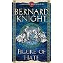 Figure of Hate (Crowner John Mystery)