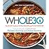 The Whole30: The 30-Day Guide to Total Health and Food Freedom