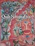 Quilt National 2007: The Best of Contemporary Quilts (Quilt National)