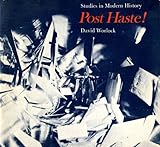 Post haste! : the Post Office from 1500 to the present day