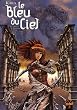 Le bleu du ciel, Tome 2 : Les Ombres de J�rusalem